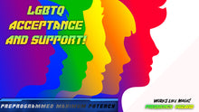Load image into Gallery viewer, LGBTQ Bravery, Acceptance and Support with Desired Gender Boost