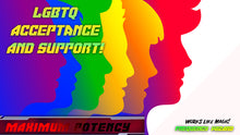 Load image into Gallery viewer, LGBTQ Bravery, Acceptance and Support with Desired Gender Boost