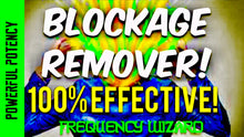 Load image into Gallery viewer, THE BEST BLOCKAGE REMOVER EVER CREATED! 100% EFFECTIVE! GET RESULTS NOW!! SUBLIMINAL AFFIRMATIONS