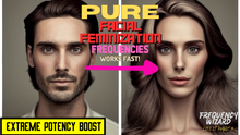 Load image into Gallery viewer, Pure Facial Feminization Frequencies (Powerful) (Revamped Version)