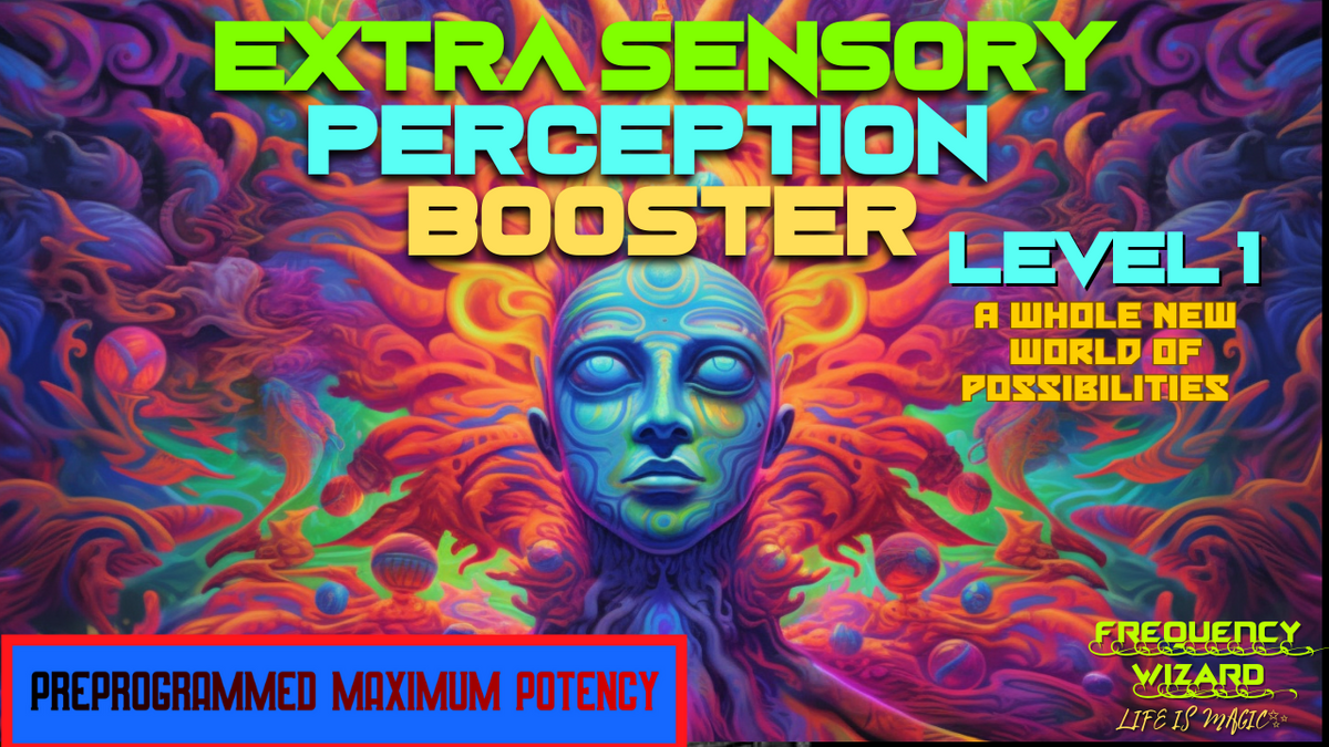 Extra Sensory Perception Booster (Level 1 - Enhanced Intuition) (A WHO ...