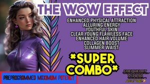 The WOW Effect (Super Combo)