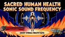 Load image into Gallery viewer, Sacred Human Health Sonic Sound Frequency (LIFE CHANGING!)