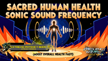 Load image into Gallery viewer, Sacred Human Health Sonic Sound Frequency (LIFE CHANGING!)