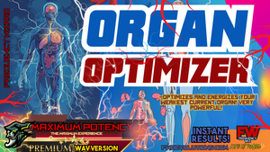 Organ Optimizer (A whole NEW LEVEL OF HEALTH!)