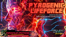 Load image into Gallery viewer, Pyrogenic Life Force (The Living Current Awakening)