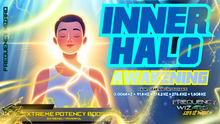 Load image into Gallery viewer, INNER HALO AWAKENING (Calm, Clear, and Untouchable)