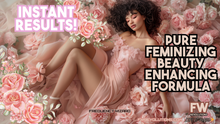 Load image into Gallery viewer, Pure Feminizing Beauty Enhancing Formula | 222Hz + 741Hz + 174Hz + 396Hz + 999Hz + 8Hz (Works For All!)