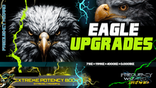 Load image into Gallery viewer, EAGLE UPGRADES (This changes EVERYTHING!)