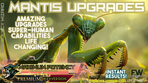 Mantis Upgrades (Very Special Formula!)