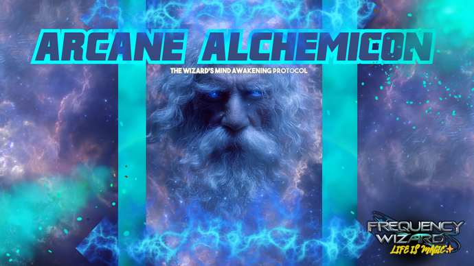 🌀 “ARCANE ALCHEMICON: The Wizard's Mind Awakening Protocol