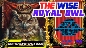 The Wise Royal Owl (LIFE CHANGING!)