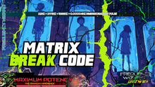 Load image into Gallery viewer, Matrix Break Code (Are You Ready to Break Free!!??)