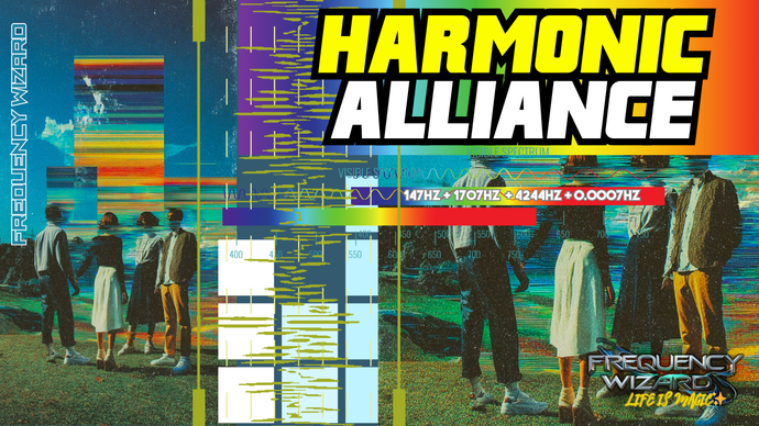 Harmonic Alliance [147Hz + 1707Hz + 4244Hz + 0.0007Hz Heartgrid Anchor]