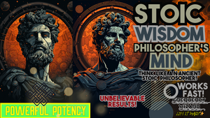 Stoic Wisdom - Philosopher's Mind (Become a Stoic Philosopher!) (LIFE CHANGING!)