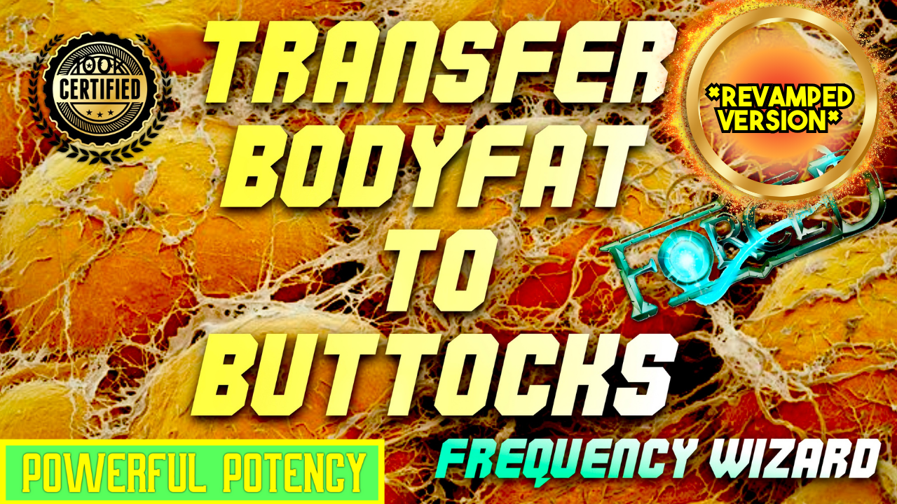Transfer Body fat to Buttocks (Revamped Version) (FORCED)