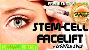 Stem Cell Face Lift + Lighter Eyes (Revamped Version)