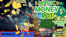 Load image into Gallery viewer, Magic Money Pot (Let the Riches begin!)