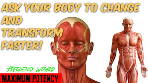 ASK YOUR BODY PERMISSION TO CHANGE AND TRANSFORM FASTER! SUBLIMINAL AFFIRMATIONS! FREQUENCY WIZARD
