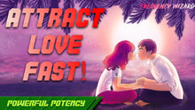 Load image into Gallery viewer, Attract Love Fast! Subliminals Frequencies