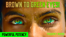 Load image into Gallery viewer, BROWN TO AMAZING SEA GREEN EYES TRANSFORMATION BIOKINESIS SUBLIMINAL HYPNOSIS -CHANGE YOUR EYE COLOR - FREQUENCY WIZARD