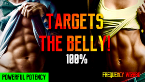 BURN BELLY FAT WHILE BUILDING AB MUSCLES! WARNING EXTREMELY POWERFUL! FREQUENCY WIZARD