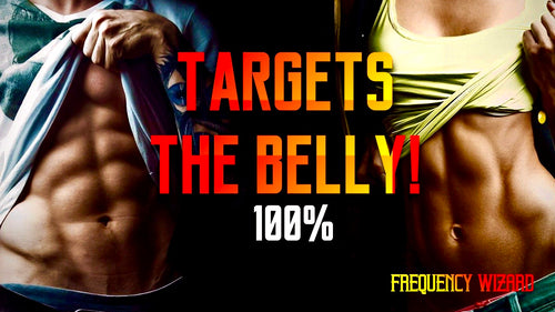 BURN BELLY FAT WHILE BUILDING AB MUSCLES! WARNING EXTREMELY POWERFUL! FREQUENCY WIZARD