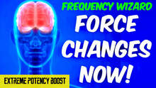 Load image into Gallery viewer, DON&#39;T ASK YOU BODY FOR PERMISSION,  INSTEAD FORCE CHANGES NOW! WARNING VERY POWERFUL! FREQUENCY WIZARD