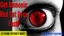 Load image into Gallery viewer, GET DEMONIC RED CAT EYES FAST! SUBLIMINALS FREQUENCIES HYPNOSIS SPELL BIOKINESIS -- FREQUENCY WIZARD