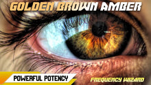 Load image into Gallery viewer, GET GOLDEN BROWN AMBER EYES FAST! FREQUENCY WIZARD