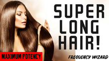 Load image into Gallery viewer, GROW SUPER LONG HAIR FAST! SUBLIMINALS FREQUENCIES THETA HYPNOSIS - FREQUENCY WIZARD