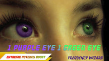 Load image into Gallery viewer, Get 1 Purple &amp; 1 Green Eye Fast! Heterochromatic Eyes! Subliminals Frequencies Hypnosis