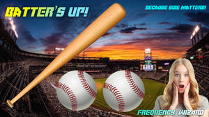 Get a Huge Baseball Bat and 2 Big Balls - Score a "GrandSlam"!