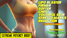 Load image into Gallery viewer, Lipo Blaster + Firmer Rounder Softer Chest + Youthful Skin + Stretch Marks Reduction - Super Combo