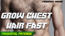 Load image into Gallery viewer, Grow Chest Hair Fast!