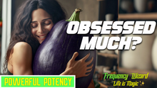 Load image into Gallery viewer, Eggplant Obsessive