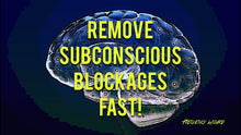 Load image into Gallery viewer, REMOVE SUBCONSCIOUS BLOCKAGES FAST! SUBLIMINAL ISOCHRONIC TONES FREQUENCIES HYPNOSIS BIOKINESIS - FREQUENCY WIZARD