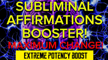 Load image into Gallery viewer, SUBLIMINAL AFFIRMATIONS BOOSTER FOR MAXIMUM CHANGE! FREQUENCY WIZARD!