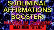 Load image into Gallery viewer, SUBLIMINAL AFFIRMATIONS BOOSTER FOR MAXIMUM CHANGE! FREQUENCY WIZARD!