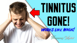 THE BEST TINNITUS HEALING FORMULA! WORKS LIKE MAGIC! FREQUENCY WIZARD